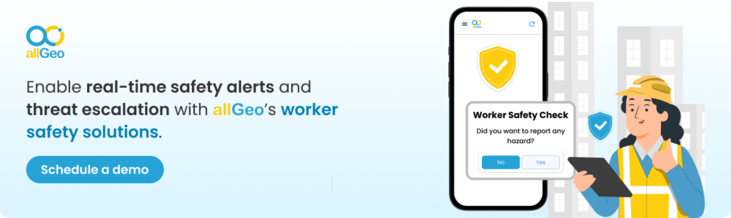 Schedule a demo with allGeo for real time safety alerts